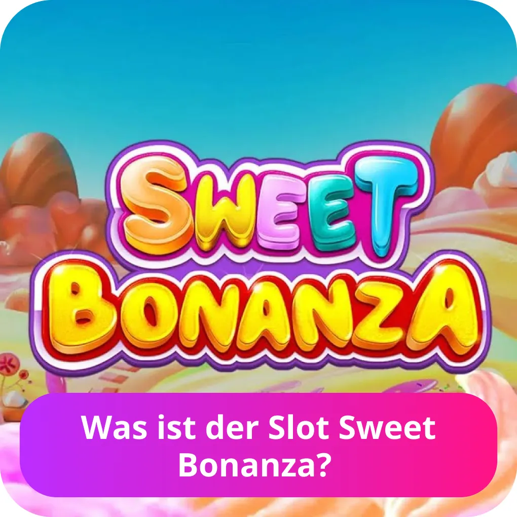 Sweet Bonanza Spiel